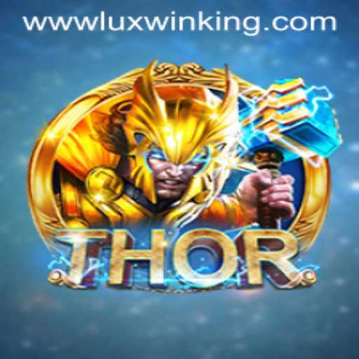 Exploring the Adventure-filled World of THOR with Luxwinking